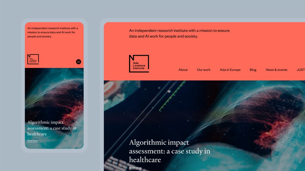 An image showing the Ada website homepage on mobile and desktop. The Ada Lovelace logo and menu bad sits at the top alongside the words "An independent research institute with a mission to ensure data and AI work for people and society"